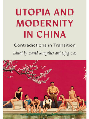 cover image of Utopia and Modernity in China